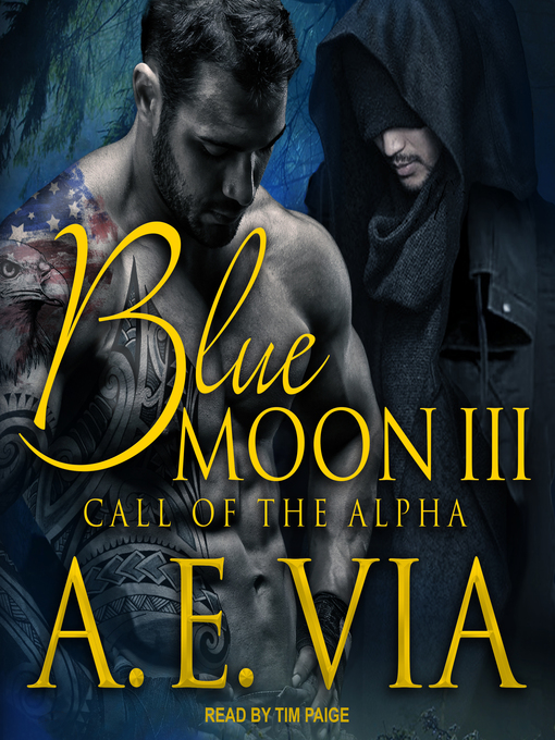 Title details for Call of the Alpha by A.E. Via - Available